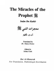 عنوان الكتاب : The Miracles Of The Prophet Muahammad-معجزات النبي صلى الله عليه وسلم المؤلف: Ibn Kathir ابن كثير