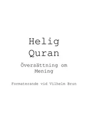 Holy Quran In Swedish مصحف القرآن مكتوب مترجم ترجمة قران قرآن القران المصحف الى اللغة
