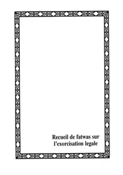 al Jeraissy Recueil de fatwas sur l exorcisation legale Rugya مجموعة فتاوى عن الرقية الشرعية باللغة الفرنسية