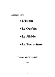 التعريف بالإسلام والقرآن والجهاد والإرهاب - باللغة الفرنسيةAperçus sur : L’Islam - Le Qur’ân - Le Jihâde - Le Terrorisme