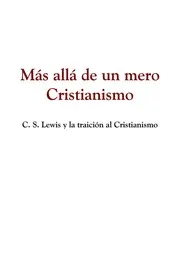 Más Allá de un Mero Cristianismoمن وراء النصرانية ( إسباني )