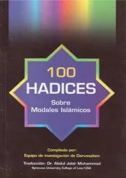 Hadices sobre modales Islámicos 100 حديث في الأخلاق الإسلامية ( إسباني