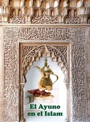 El ayuno en el Islam الصيام في الإسلام ( إسباني