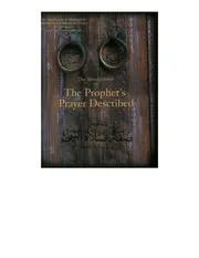 The Abridgement of the Prophet's Prayer Described تلخيص صفة صلاة النبي صلى الله عليه وسلم ( إنجليزي