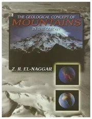 المفهوم العلمي للجبال في القرآن الكريم ( إنجليزي ) عنوان الكتاب بنفس اللغه The Geological Concept of Mountains in the Quran مؤلف الكتاب Zaqlol El-Naggar